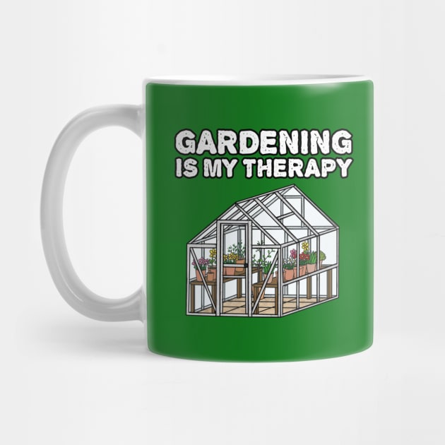 Gardening Is My Therapy, Gardener Funny by doodlerob